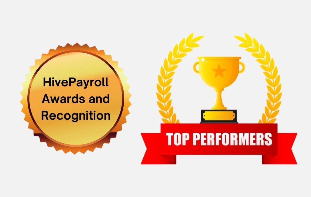 HivePayroll Awards and Recognition
